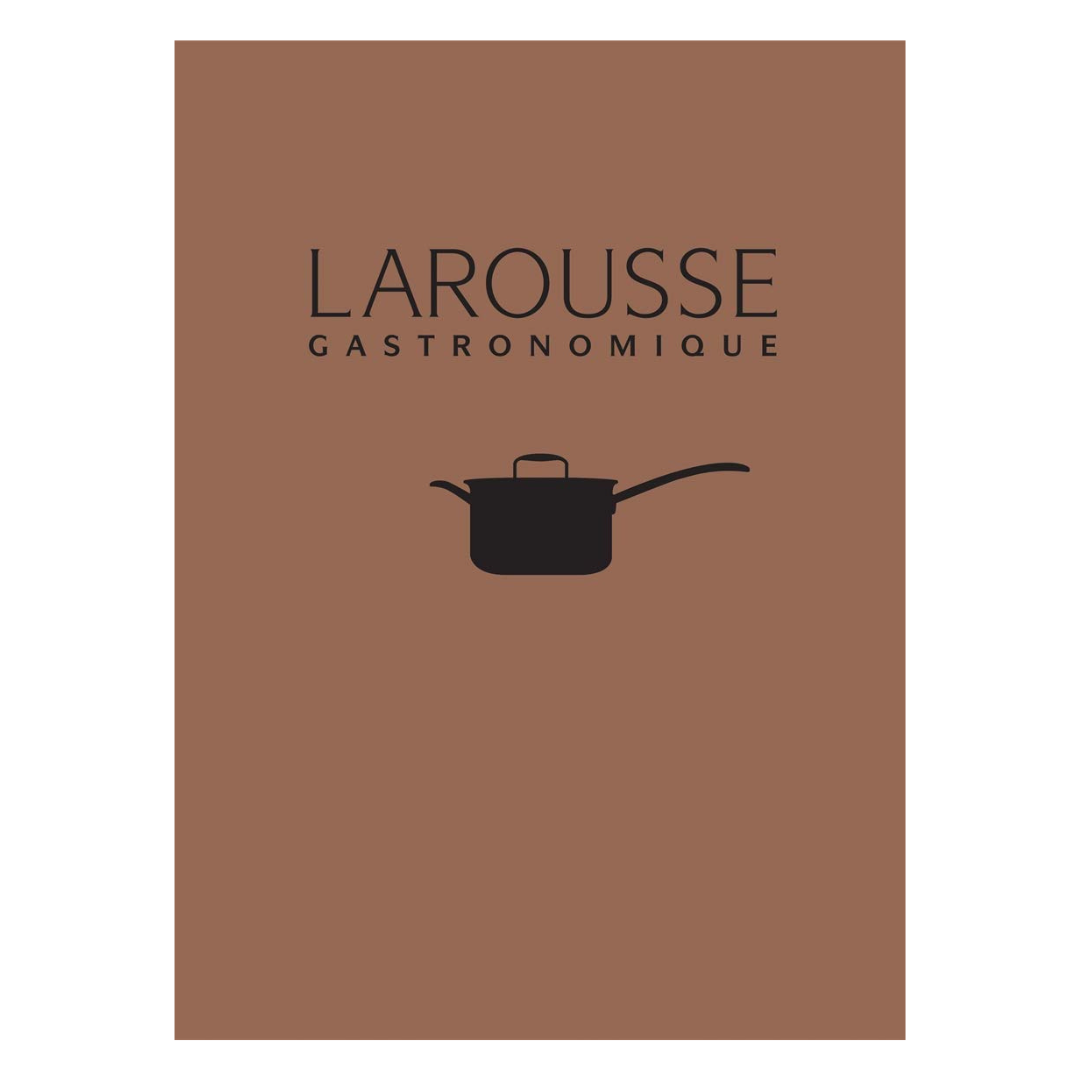 New Larousse Gastronomique